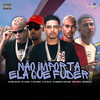 Não Importa Ela Que Fuder (Explicit) - Mc Tony Bruxo&MC Marquinhos Tempestade&Soldado Perigoso&Mc Flavinho&Mc Ng Na Voz