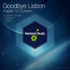 Kepler-10 System (Wayik Remix) - Goodbye Lisbon&Wayik