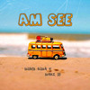 Am See - Mirco Kima&MAKZ 38