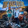 The Take Over (feat. King Lil G) (Explicit) - XERA$&King Lil G