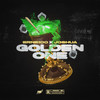 GOLDEN ONE (Explicit) - CMD&Joshua&Erne100