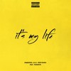 It's My Life (Explicit) - Эндшпиль&TumaniYO