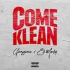 Come Klean (feat. Eli Marliq) (Explicit) - Ginnyginius&Eli Marliq