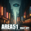 Crazy City - Area51&Celso Pixinga&Igor Willcox&Igor Bollos&Henrique Mota