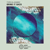 Bring It Back - AYAREZ&TYPE3