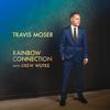 Rainbow Connection (feat. Drew Wutke) - Travis Moser&Drew Wutke