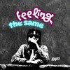 Feeling the Same - Aligata