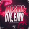 MESMO DILEMA (Explicit) - Mc Choros&MC 2AH&DJ Caldas