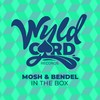 In The Box - Bendel&Mosh