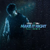 Make It Right (Tali Remix) - Denel&Tali