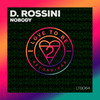 Nobody - D.Rossini