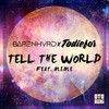 Tell the World - Barenhvrd&Todiefor&M.I.M.E