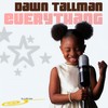 Everythang (Park Street Poppin' Mix) - Dawn Tallman