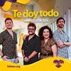 Te Doy Todo (Versión Playa) (feat. Aleks Syntek, Benny Ibarra, Lucero Mijares & Alexander Acha) - Teletón México&Aleks Syntek&Benny Ibarra&Lucero Mijares&Alexander Acha