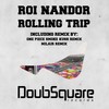 Rolling Trip (Milair Remix) - Roi Nandor