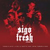 Sigo Fresh (Remix|Explicit) - Fuego&Juicy J&De La Ghetto&Myke Towers&Duki