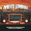 Mente Feminina (Explicit) - Dj Brenno Paixão&Douth!&DJ Petroski&MC GW&MC Saci&MC MAURICIO DA V.I