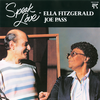 Comes Love - Ella Fitzgerald&Joe Pass