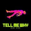 Tell Me Why - Jose Amor&Xavi Sierra