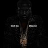 Monster - Meek Mill