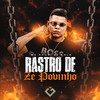 Rastro de Zé Povinho (Explicit) - MC  ARON&DJ Xola