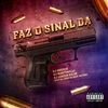 FAZ O SINAL DA PISTOLA (Explicit) - DJ Martinelli&DJ Leozin do SF&DJ Grecco&Mc Pbó&DJ JOAO NO BEAT ORIGINAL