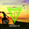 Messed Up (Radio edit) - Ricky Castelli&Pat-Rich&Simon Shane