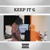 Keep It G (feat. Luh Jefe) (Explicit) - Donwikk&Luh Jefé