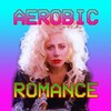 Aerobic Romance - TRONICBOX&Lady Gaga