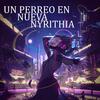 Un Perreo En Nueva Nyrithia - ByteBlush