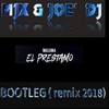 El Prestamo - MJX&Joe Dj