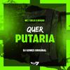 Quer putaria (Explicit) - MC 7 Belo&Bisqui&DJ Gomes Original