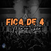 Fica de 4 x Mão no Chão (Explicit) - MC Nito&DJ ESCOBAR OFICIAL&DJ THIAGO GENERAL