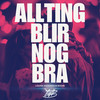 ALLTING BLIR NOG BRA - Louise Andersson Bodin&YWB