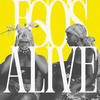 Ego's Alive - Phe B