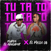 TU TA TO - El Mello 06&Marino El Abusador