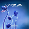 Don't Stop It (Original Club Mix) - Platinum Doug