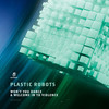 Won't You Dance - Plastic Robots