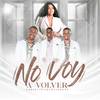 No Voy a Volver - Joss Guerrero&Barule Band&Josselyn