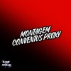 Montagem Conventus Proxy (Explicit) - DJ IBIAQUI&DJ DARK 062&MC RD