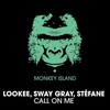 Call on Me - Lookee&Sway Gray&Stéfane