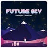 Future Sky(feat. Moon Jelly) - Timothy Alv&Moon Jelly