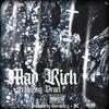 Mad Rich (feat. Drael) (Explicit) - MDB&Drael