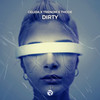 Dirty (Explicit) - Gelida&Trenom&Thode