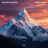 Crying Out - Vellum&Gryxx
