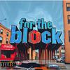 For The Block (Explicit) - MJ Loading