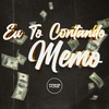 Eu To Contando Memo (Explicit) - dj magrão pzs&AlissonBoyzão&Magroti MC&Prime Funk