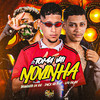 Toma Vai Novinha - LEO DA ZO&Duck no Beat&Bruninho da Zn