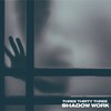 Shadow Work - Three Thirty Three&Gold Dubs