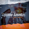 Sgubhu SaseKasi (feat. Oskha & Manyuza) (Explicit) - Mc Crank&OSKHA&Manyuza